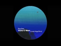 Riva Starr - Vicino O' Mare (Louie Vega Extended Remix)