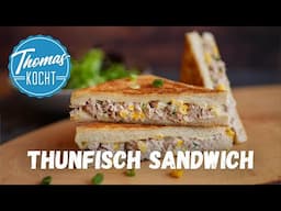 Thunfisch Sandwich - fast zu gut und einfach, um wahr zu sein!