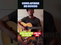 como afinar de ouvido