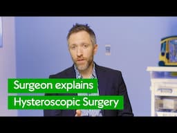 What Is Hysteroscopic Surgery? | Gynaecologist Explains Womb Camera Procedure