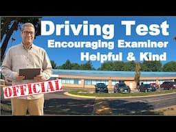 Official Driving Test - Kind, Helpful and Encouraging Examiner.  Relax & PASS!