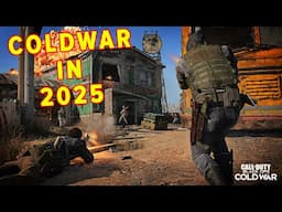 Playing Black Ops Cold War in 2025