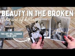 She Was Torn. Then Repaired in Gold: Art of Kintsugi Tutorial
