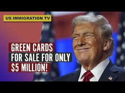 GREEN CARDS FOR SALE FOR ONLY $5 MILLION!