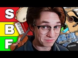 The Ultimate Musical Instrument Tier List