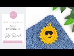 How to Crochet a Sun Keychain! ☀️ Easy Crochet Keychain Pattern