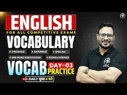 English for all Competitive Exams | English Vocabulary Day-03 | by Adhyayan Mantra
