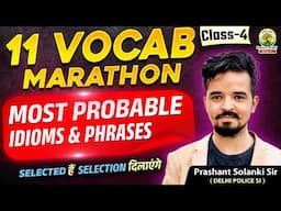 🔥Most Probable Idioms & Phrases | Selected हैं तो Selection दिलाएंगे | SSC 2025 | By Prashant Sir