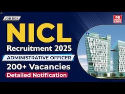 NICL AO Recruitment 2025 | 200+ Vacancies | Eligibility, Exam Dates & Selection Process Explained