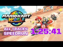 Mario Kart World  - All Tracks Speedrun - 1:25:41