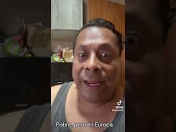 Pobre, pero en Europa