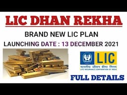 LIC NEW PLAN - DHAN REKHA
