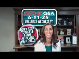 Wellness Wednesday June 11, 2025