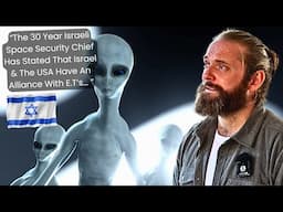 Israel Has An Alien Alliance (According to Israel's Longest Serving Chief Of Space Security)
