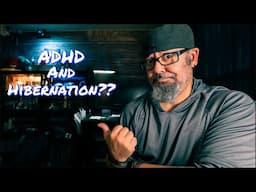 ADHD Hibernation: What Is It and What Can You Do?