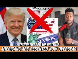 Trump Has Made It Hard For American Expats To Live Abroad.
