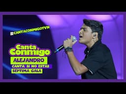 Canta Conmigo | Alejandro | Canta: Si No Estás
