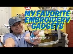 Embroidery Happy Hour - My Favorite Embroidery Gadgets