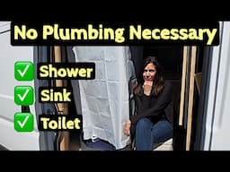 Simple No Plumbing Solutions for Your Van | Ram Promaster Build (Ep. 14)