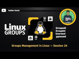 Session - 24 | Managing User Groups in Linux - A Complete Guide | Nehra Classes