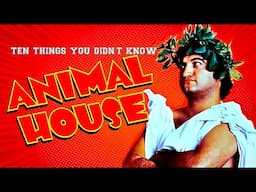 10 Things You Didn't Know About Animal House