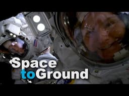 Space to Ground: Spacewalk Selfie: May 09, 2025