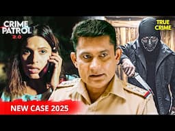 Unknown number से आए Calls के जाल में फंँसी Leena | Crime Patrol | क्राइम पेट्रोल 2.0 | True Crime