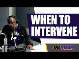 When it is Time to Intervene