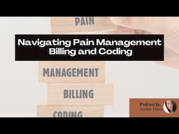 Navigating Pain Management Billing and Coding