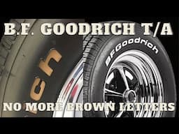 BF Goodrich radial T/A's Brown Letter tires FIXED