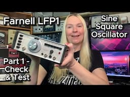 Farnell LFP1 Sine Square Oscillator Signal Generator - Part 1 Checking & Testing