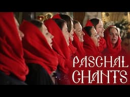 Paschal Troparia by the Rejoice Choir and the Male Choir of St. Elisabeth Convent