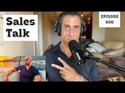 Why I'm Officially An Andrew Tate Fan - Sales And Marketing Talk - Episode 006