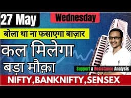 28 May  बड़ा मौक़ा ? ⚫️ Sensex, Nifty, Banknify Analysis