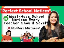 "Ready-to-Use School Notices for Teachers | Save Time, Avoid Mistakes!"