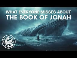 The entire Book of Jonah makes sense once you realize this