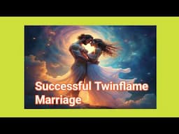 Twinflame Se Marriage Karna Fir Use Harmonious Banana Or Maintain karna ....Kaise Kar Rahi Hai Df
