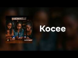 Kocee - Mademoiselle [Official Audio]