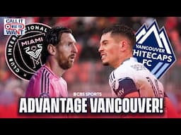 Vancouver HEAVY FAVORITES to beat Messi's Inter Miami | Concacaf Champions Cup preview | CIWYW