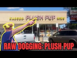 Raw Dogging at  Plush Pup in Chicago