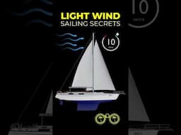 Light Wind Sailing Secrets #sailingtips#SailingWithCoconuts #beginnersailing