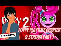 Did I regret playing this game?! - Starry Plays Poppy PlayTime Chapter 2 |Pt1|