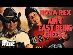 Nova Rex | Ain't Easy Being Cheesy | Full Music Documentary Movie | Heavy Metal | Hair Band