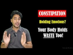 Cure CONSTIPATION Naturally & Permanently by Releasing Trapped EMOTIONS