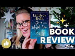 Book Review #44 | On a Night Like This by Lindsey Kelk 📚