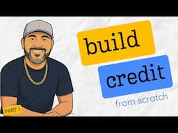 Zero to 800: 💳 How I Built Perfect Credit Starting at Zero