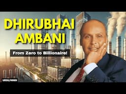 ₹500 to Billionaire | How Dhirubhai Ambani Created India’s Biggest Business Empire