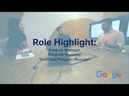 Understand various roles at Google