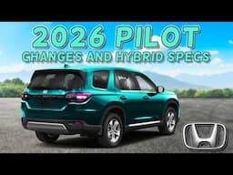 Our First Take on the 2026 Honda Pilot: Hybrid Power Meets Bold Redesign!