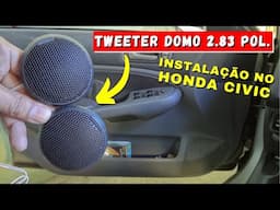 🟡COMO MELHORAR O SOM DO CARRO - Como INSTALAR TWEETER no Honda Civic - Tutorial Instalação de Tweete